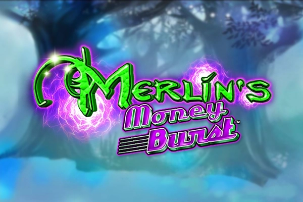 Merlin's Money Burst