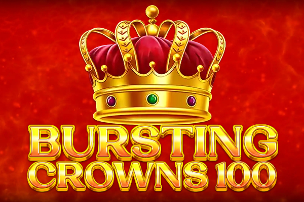 Bursting Crowns 100